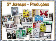 Produções da e para a 2ª Jorespe